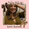 Machloje - krew i koronki