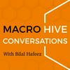Macro Hive Conversations With Bilal Hafeez