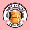 Miss Honey: Slow English Podcast