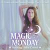 Magic Monday