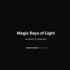 Magic Rays of Light