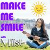 Make Me Smile with Miist