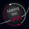 Making the Shift