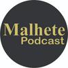 Malhete Podcast