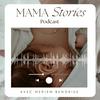 MAMA Stories
