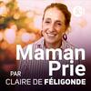 Maman prie
