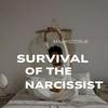 MamiSoTrue Survival of The Narcissist