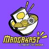 Mangakast - Il podcast che MANGAva