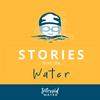 Stories from the Water