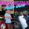 Porsche Talk Radio Show