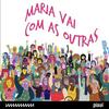 Maria vai com as outras