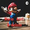 Mario kart   8  deluxe