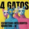 4 GATOS - MARKETING + IA
