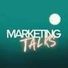 Marketing Talks
