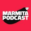 Marmita Podcast