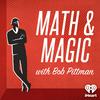 Math & Magic: Stories from the Frontiers of Marketing with Bob Pittman