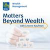 Matters Beyond Wealth