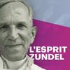 L'esprit Maurice Zundel – Un podcast pour penser l’homme et Dieu, autrement