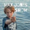 Max Jones Show