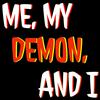 Me, My Demon, and I