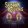 Screen Queens