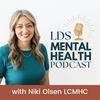 LDS Mental Health Podcast
