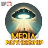 Media Mothership