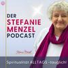 Der Stefanie Menzel PODCAST