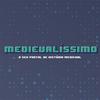 Medievalíssimo