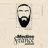 Medine France Podcast