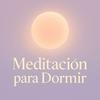 Meditación para Dormir