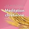 Méditation chrétienne · RCF Alsace