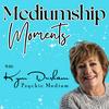 Mediumship Moments