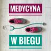 Medycyna w biegu
