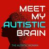 Meet My Autistic Brain
