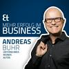 Mehr Erfolg im Business - Mit Andreas Buhr