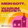 Mein Gott, warum Kirche?!