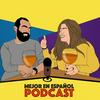 Mejor En Español Podcast