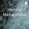 Menino Maluquinho