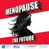 Menopause: The Future!