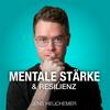 Mentale Stärke und Resilienz Podcast