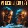Mercredi Creepy | Podcast ASMR Horrifique