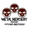 Metal Nerdery Podcast