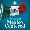 Judy Ley Allen México Centered
