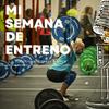 Mi Semana de Entreno
