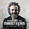 Michael Sheen: Margins to Mainstream