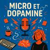 MICRO ET DOPAMINE, le TDAH de l'adulte au travail !