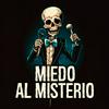 Miedo al Misterio