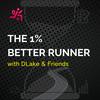 The 1% Better Runner with DLake