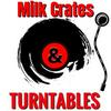 Milk Crates and Turntables. A Music Discussion Podcast